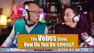 The Vobes Show  How to Destress [upl. by Noreh214]