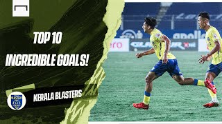 Kerala Blasters Top 10 goals of the season  Sahal Abdul Samad  Alvaro Vasquez  Adrian Luna  ISL [upl. by Florin]