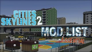 My Current Essential Mods List for Cities Skylines 2 072024 [upl. by Wyck759]