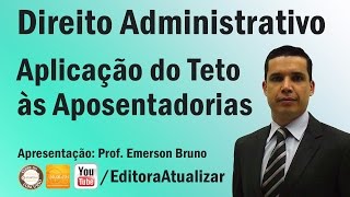 CF88  Art 40 § 11 Aplicação do Teto Remuneratório no Regime Próprio [upl. by Dunston]