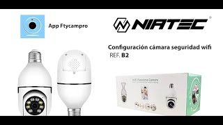 B2 Cámara de seguridad Configuración con app Ftycampro [upl. by Ahsian580]