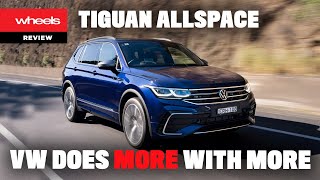 2022 Volkswagen Tiguan Allspace review  Wheels Australia [upl. by Nachison]