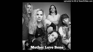 Mother Love Bone  This Is Shangrila [upl. by Finella]