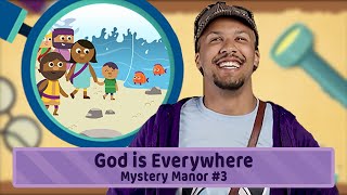 God is Everywhere  Mystery Manor  Week 3  Preschool [upl. by Ainala644]