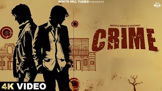 Crime Official Video Sketch Sidhu  Statmnt  Punjabi Song 2024 [upl. by Malik]