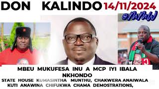 BON KALINDO quot THE DCquot 14TH NOVEMBER 2024  KU STATE HOUSE KUJA KUMASINTHA KHALIDWE LAMUNTHU [upl. by Kelda]