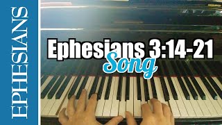 🎹 Ephesians 31421 Song  Now to Him [upl. by Rima154]