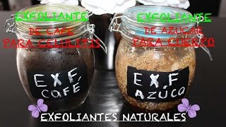 EXFOLIANTE DE CAFE PARA CELULITIS Y DE AZUCAR PARA EL CUERPO [upl. by Benjie373]