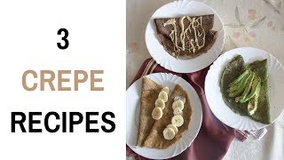 3 Healthy Crepe Recipes  Christina Tsiripidou [upl. by Kriss]