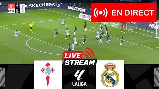 🔴EN DIRECT RC Celta contre Real Madrid  LaLiga 202425  Match en direct aujourdhui [upl. by Ybsorc]