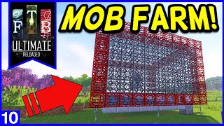 FTB Ultimate Reloaded  Mob Farm Ep10 Industrial Foregoing Mod [upl. by Eek814]