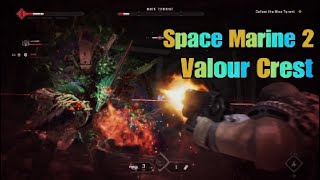 Space Marine 2  Valour Crest PS5 Trophy [upl. by Monroe314]