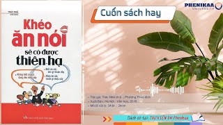 📙 Khéo ăn nói sẽ có được thiên hạ [upl. by Krever]