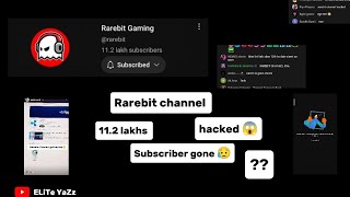 Rarebit channel got hacked 😱😥 rarebitgaming gaming bgmi hacker rarebitgaming [upl. by Ailssa322]