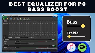 Best Equalizer App For PC  Bass BOOST your Audio [upl. by Semela]