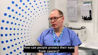 Eye cancers knowing the signs and symptoms and how best to protect your eyes [upl. by Htebsil]