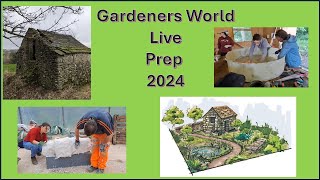 Gardeners World Live 2024 preparation [upl. by Eniamrahs]