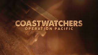 Coastwatchers  Operation Pacific  Trailer  Watch Now  RNZ [upl. by Nur716]