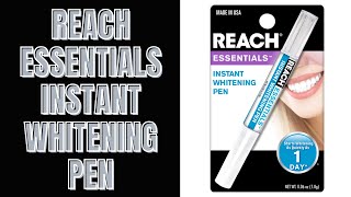 Reach Essentials Whitening Pen  Does It Work [upl. by Idak629]