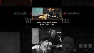 What Child Is This  Boyce Avenue acoustic Christmas song cover shorts ballad singingcover [upl. by Akissej438]