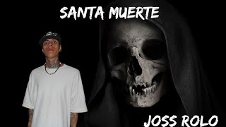 santa muerte video oficial  joss rolo [upl. by Vassili124]