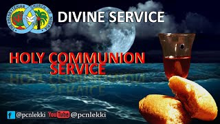 PCN LEKKI PARISH  DIVINEHOLY COMMUNION SERVICE  5TH MAY 2024 [upl. by Osy]