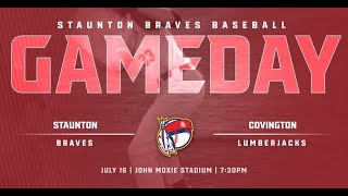 Covington Lumberjacks at Staunton Braves First pitch at 750 [upl. by Navac]