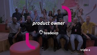 Bradesco  Product Owner [upl. by Ydroj299]