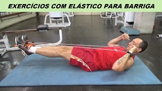 Exercícios com Elásticos para Barriga [upl. by Tawsha155]