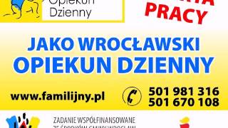 Wrocławski Opiekun Dzienny  spot reklamowy [upl. by Khorma]