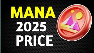 Decentraland MANA Price Prediction 2025 Analyzing the Potential Value of 1000 MANA Tokens [upl. by Aloivaf490]