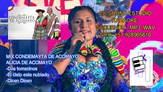 MIX CONDEMAYTA DE ACOMAYO  ALICIA DE ACOMAYO KARAOKE SECUENCIA MP3 WAV NRO 51 928905610 [upl. by Cesya63]