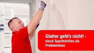 Glatter geht’s nicht  Mit einzA Spachtelvlies als Problemlöser effizient zur glatten Wand [upl. by Waylan344]