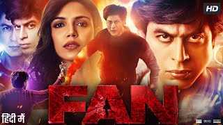 Fan Full Movie 2016  Shah Rukh Khan  Shriya Pilgaonkar  Sayani Gupta  Parveen  Review amp Facts [upl. by Annaliese]