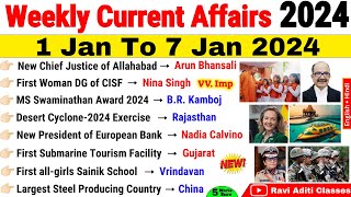 January 2024 Weekly Current Affairs  first Week  1 Jan To 7 Jan 2024 Current Affairs [upl. by Buiron]