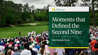 The Moments That Defined the Second Nine  The Masters [upl. by Gardel]