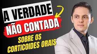 A VERDADE NÃƒO CONTADA SOBRE OS CORTICOIDES ORAIS PREDNISONA DEXAMETASONA [upl. by Issi]