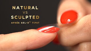 Natural vs Sculpted Aprés GelX Tips [upl. by Aihsirt]