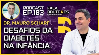 Dr Mauro Scharf  FALA DOUTORES 183 [upl. by Kristel]