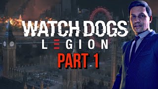 WATCH DOGS Legion walkthrough gameplay part 1 protecting London [upl. by Kcirddec]