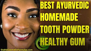 BEST AYURVEDIC HOMEMADE TOOTH POWDER WITH ACTIVATED CHARCOAL  FOR HEALTHY TEETH amp GUMS [upl. by Nnaegroeg]