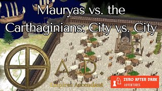 0 AD Adventure 7 Mauryas vs the Carthaginians City vs City [upl. by Porche]