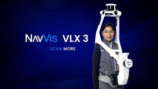 Meet NavVis VLX 3 The cornerstone of reality capture [upl. by Fronniah]