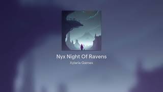 Nyx Night Of Ravens [upl. by Joash]