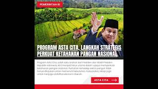 PROGRAM ASTA CITA LANGKAH STRATEGIS PERKUAT KETAHANAN PANGAN NASIONAL [upl. by Anegroeg]