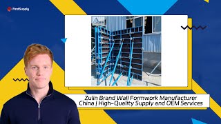 Zulin Brand Wall Formwork Manufacturer China  HighQuality Supply and OEM Services [upl. by Muhammad]