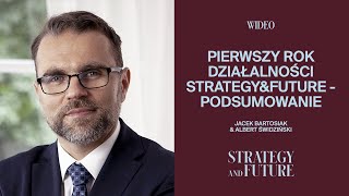 Jacek Bartosiak i Albert Świdziński wspominają pierwszy rok działalności StrategyampFuture [upl. by Atiner]