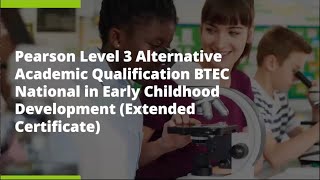 Launching the Level 3 AAQ BTEC National Early Childhood Development [upl. by Olivia818]