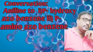 95 How to convert aniline to P hydroxy azo benzene and P  amino azo benzene [upl. by Thomey725]