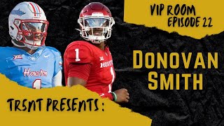 Donovan Smith Joins The VIP Room EP22 [upl. by Randa428]